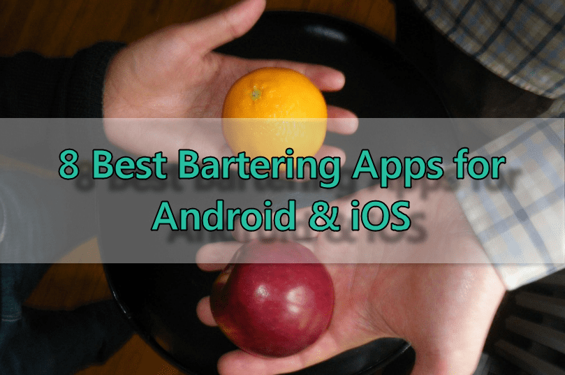 8 Best Bartering Apps for Android & iOS