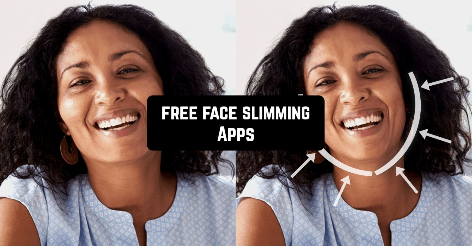 11 Free Face Slimming Apps In 2025 Android IOS Freeappsforme