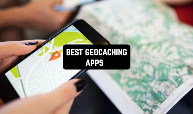 11 Best Geocaching Apps for iPhone & Android