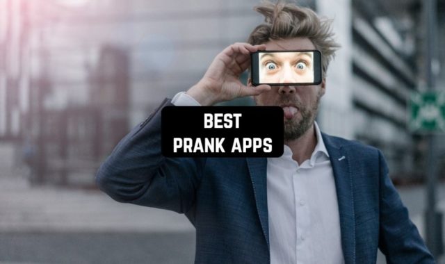 15 Best Prank Apps for iPhone & Android