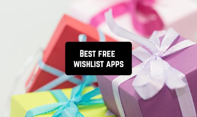 15 Best Free Wishlist Apps for Android and iOS