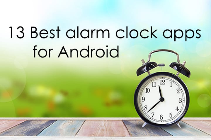 13 alarm clock apps for android