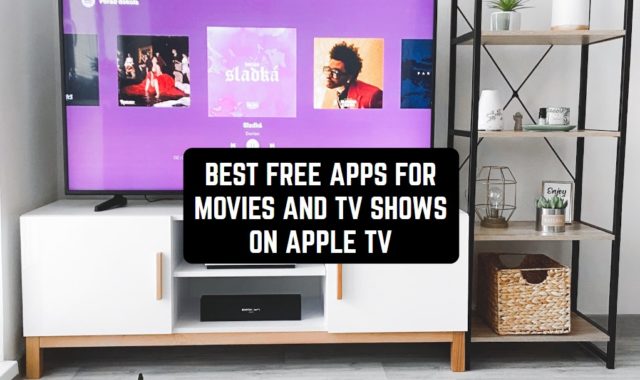 11 Best Free Apps for Movies and TV Shows on Apple TV