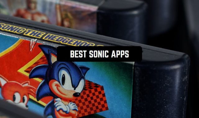 11 Best Sonic Apps for Android & iOS