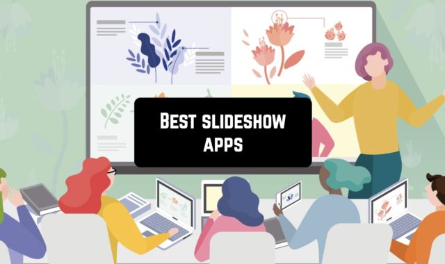7 Best slideshow apps for Android