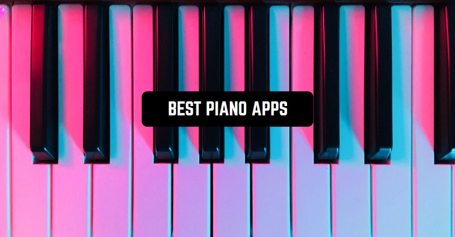 11 Best Piano Apps for Android & iOS Freeappsforme Free apps for