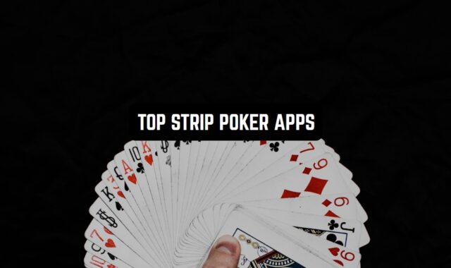 Top 7 Strip Poker Apps for Android & IOS