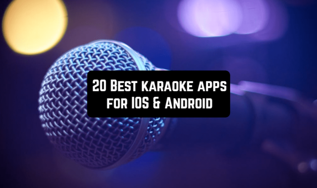 20 Best karaoke apps for IOS & Android