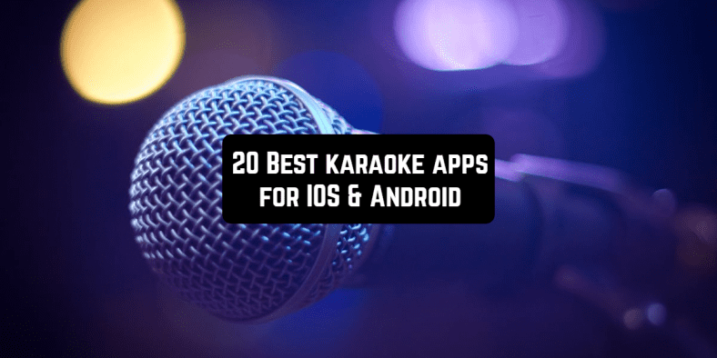 20 Best karaoke apps for IOS & Android | Freeappsforme - Free apps for