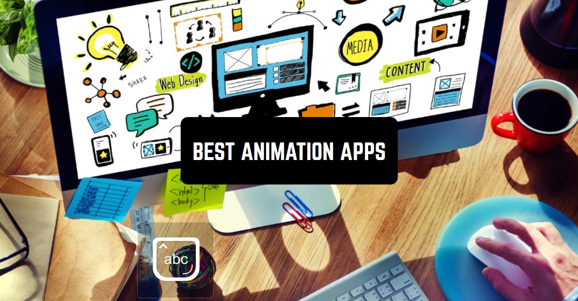 10+ Best 3D Animation Apps in Android & iOS For Beginners