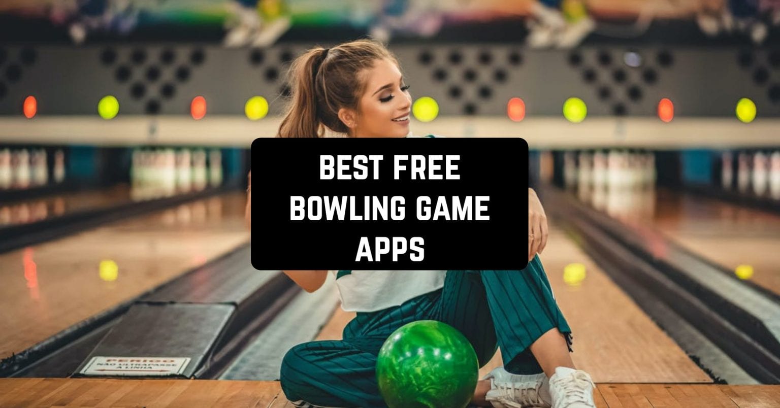 15 Best Free Bowling Game Apps for Android & IOS Freeappsforme Free apps for Android and iOS