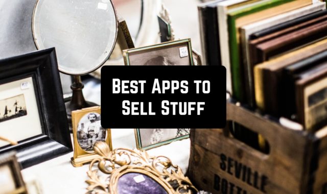 20 Best Apps to Sell Stuff on Android & iPhone