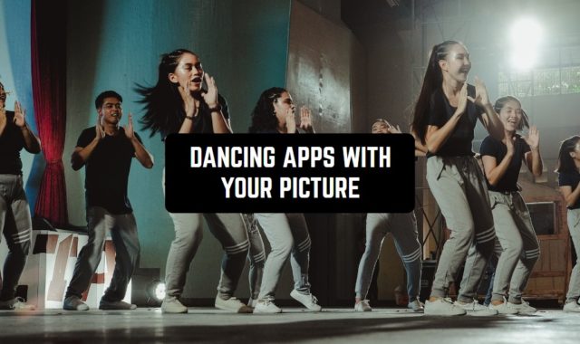 17 Dancing Apps With Your Picture For Android & iOS
