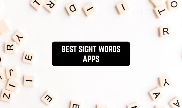 12 Best Sight Words Apps for Android & iOS