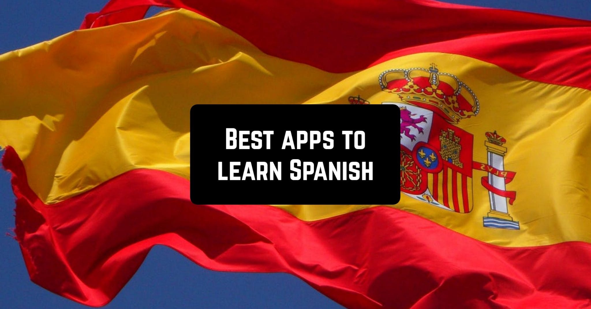 15 Best apps to learn Spanish for Android & iOS Freeappsforme Free