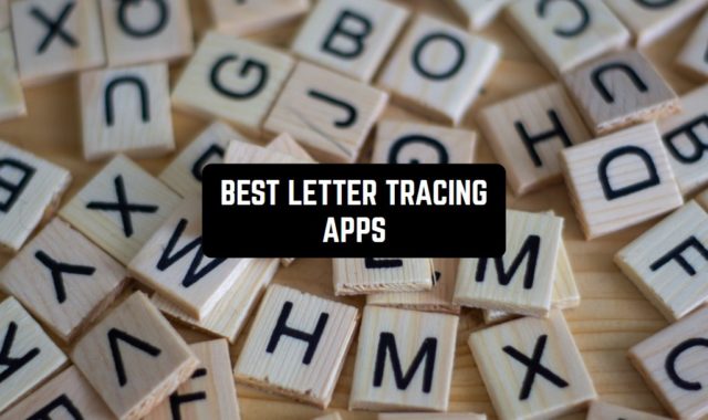 12 Best Letter Tracing Apps for Android & iOS