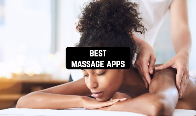 12 Best Massage Apps for Android & iOS