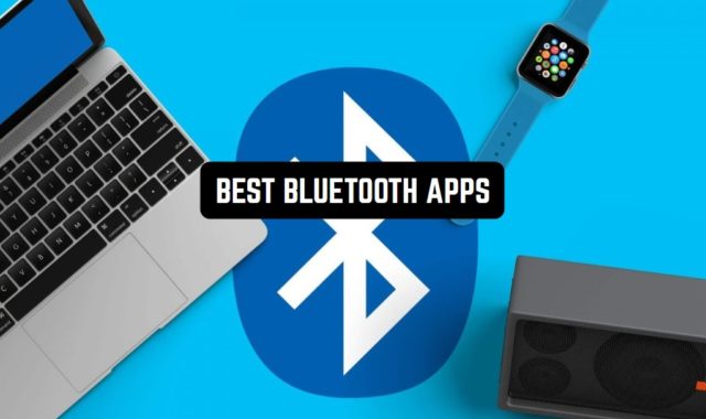 12 Best Bluetooth Apps for Android