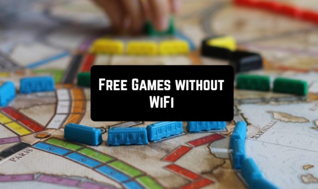 55 Free Games without WiFi for Android & iOS