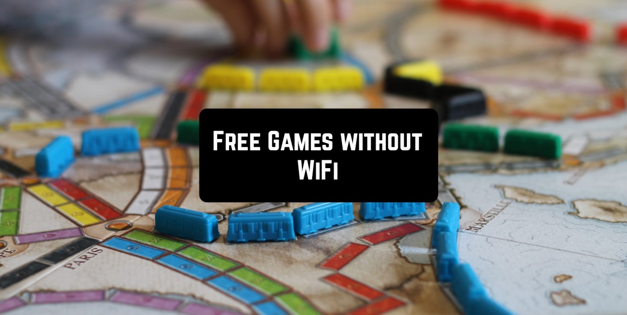 Top 25 Free Games Without Wifi or Internet