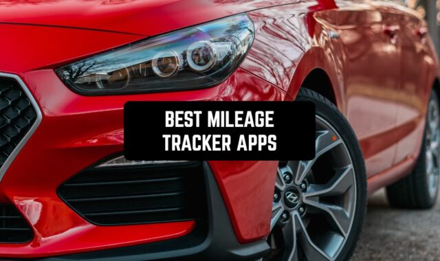 22 Best Mileage Tracker Apps for iOS and Android