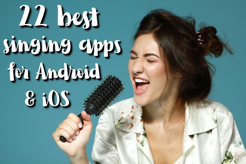 22 Best Singing Apps For Android Ios Free Apps For Android And Ios
