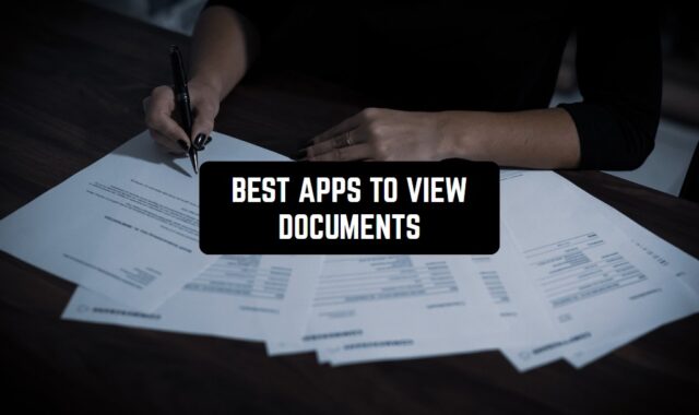 18 Best Apps to View Documents on Android & iOS