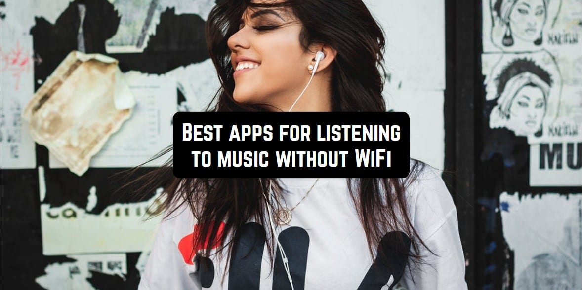 apps listen music without wifi