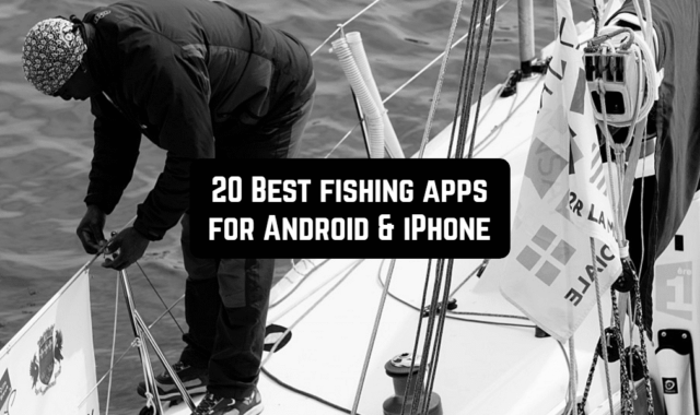 20 Best fishing apps for Android & iPhone