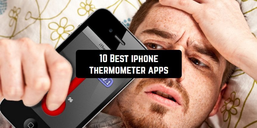 10 Best iPhone thermometer apps | Free apps for Android and iOS