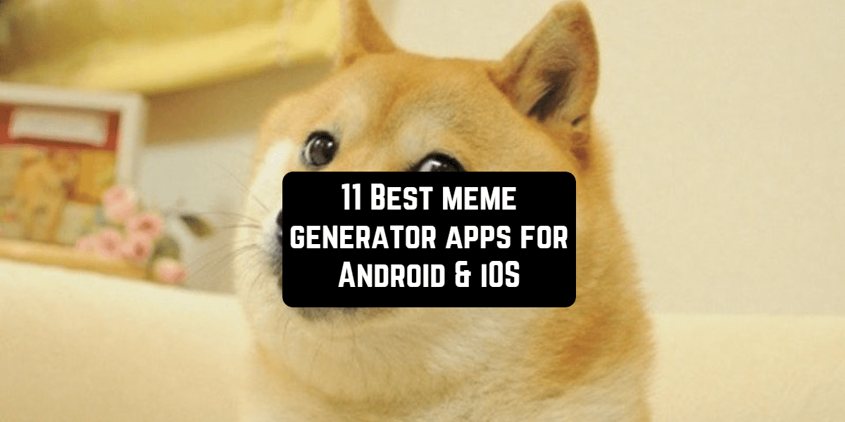 Meme Generator App Android