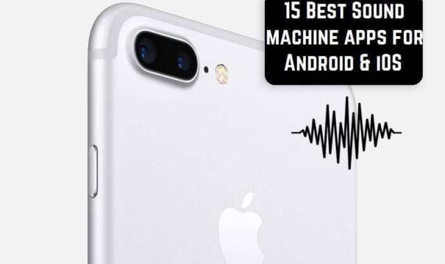 15 Best Sound machine apps for Android & iOS
