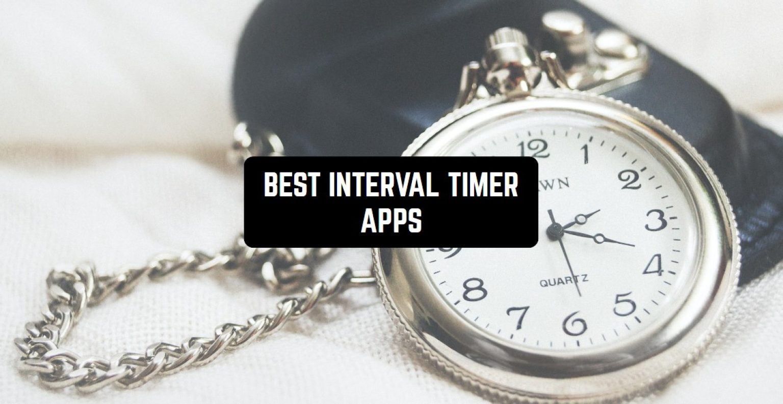 11 Best Interval Timer Apps for Android & iOS Freeappsforme Free