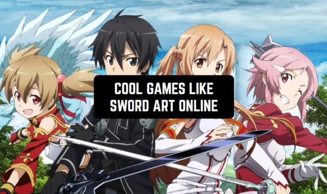 9 Cool Games like Sword Art Online