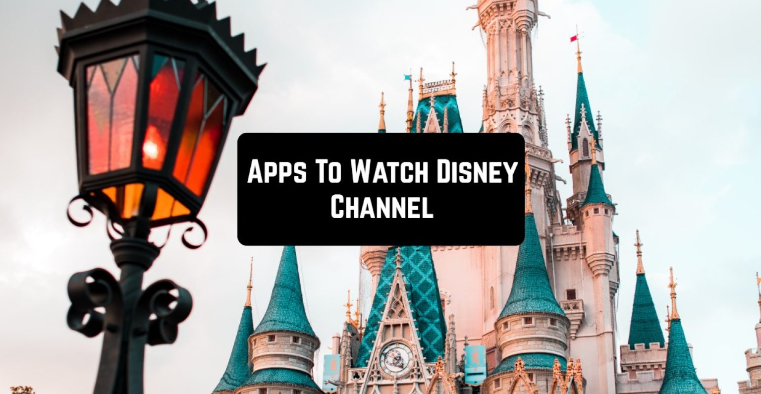 Top 11 Apps to watch Disney channel | Freeappsforme - Free apps for