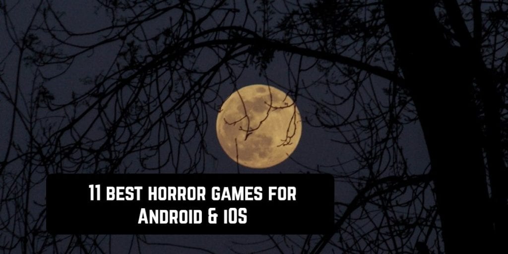 11 Best Horror game apps Freeappsforme Free apps for Android and iOS