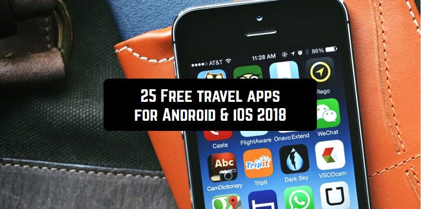 25 Free travel apps for Android & iOS 2018