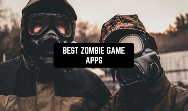 21 Best Zombie Game Apps for Android & iOS