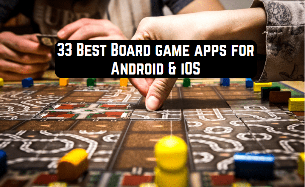 33 Best Board game apps for Android & iOS Freeappsforme Free apps