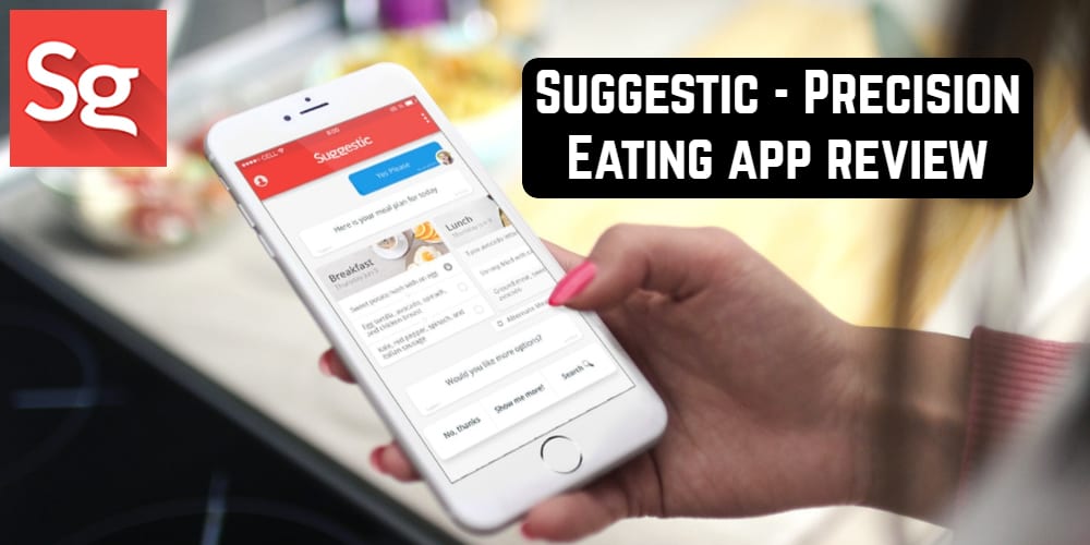 Suggestic - Precision Eating app review | Free apps for ...