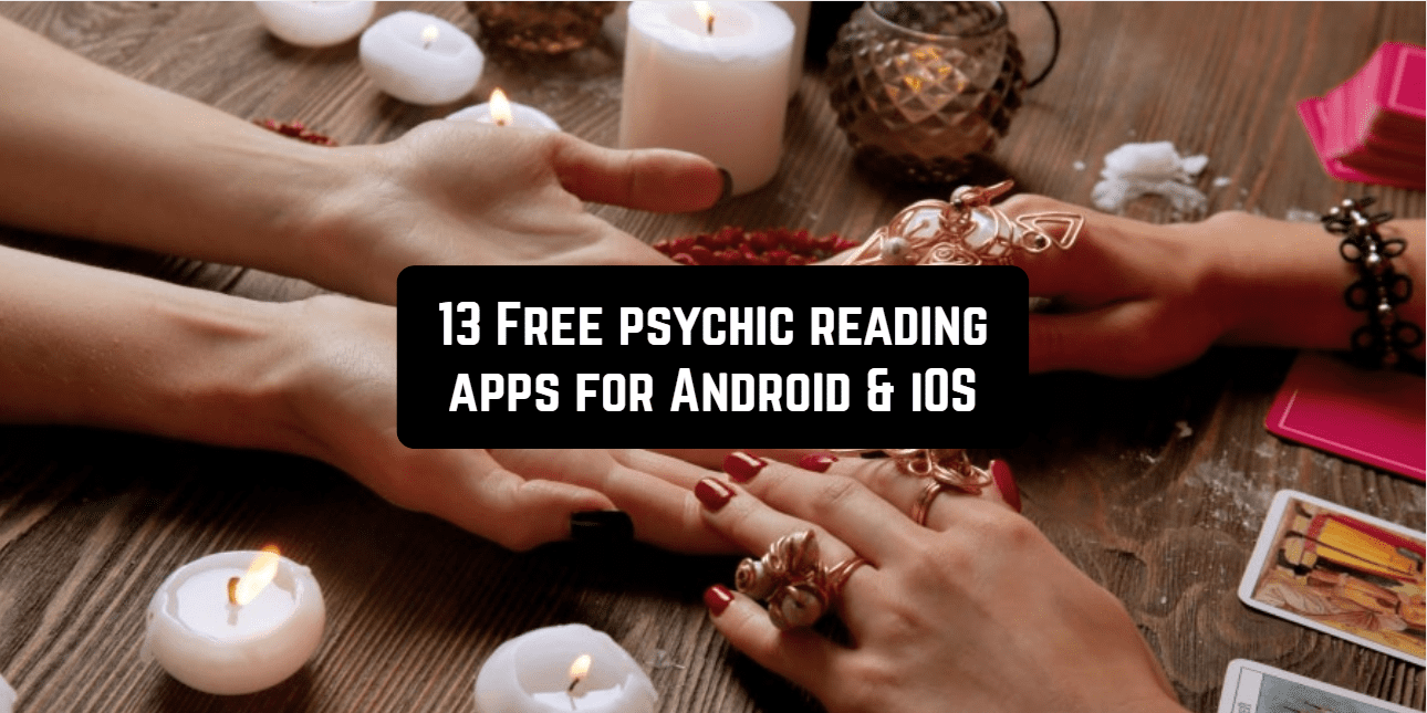 13 Free psychic reading apps for Android & iOS