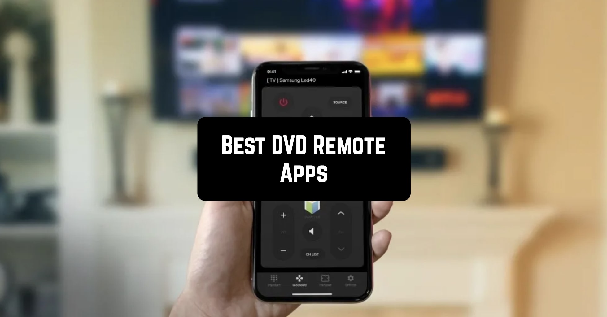 9 Best DVD Remote Apps for Android & iOS