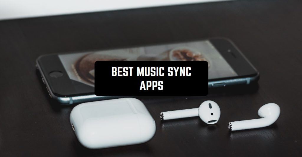 11 Best Music Sync Apps for Android & iOS Freeappsforme Free apps