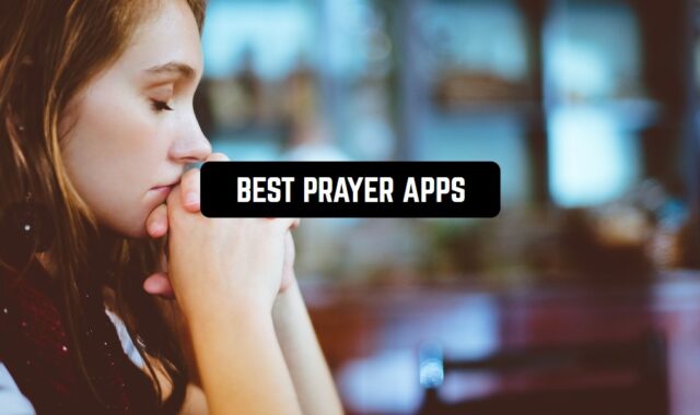 12 Best Prayer Apps for Android & iOS