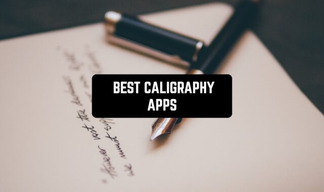 11 Best Calligraphy Apps for Android & iOS