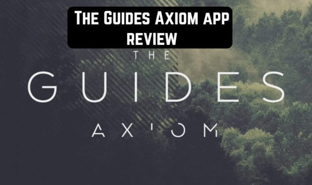 The Guides Axiom app review