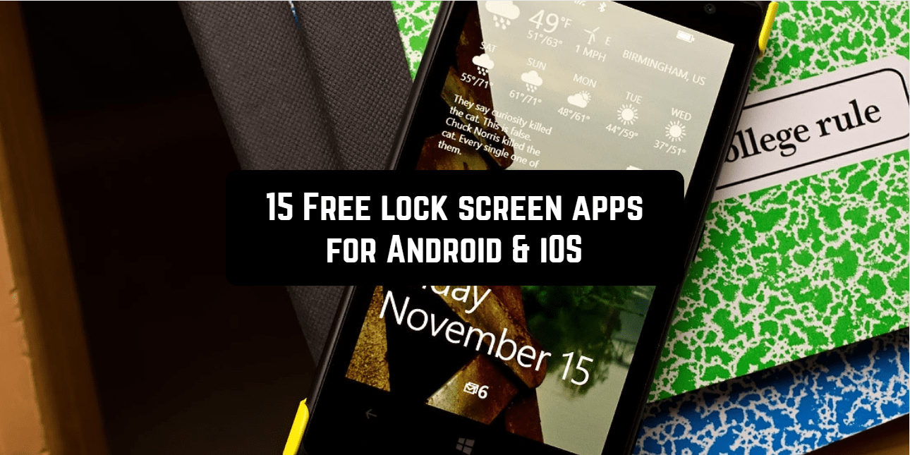 15 Free lock screen apps for Android & iOS (widgets & wallpapers