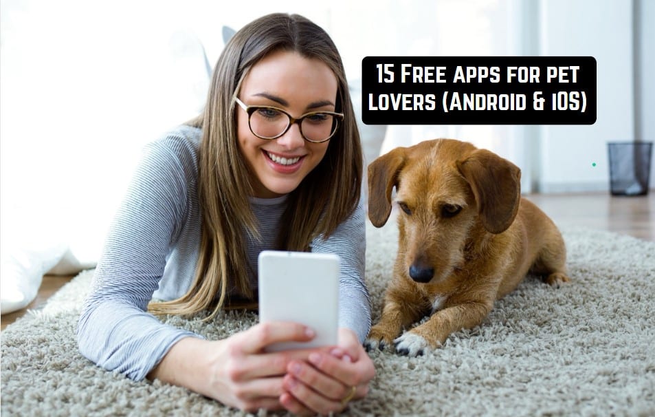 15 Free Apps For Pet Lovers Android Ios Free Apps For Android And Ios