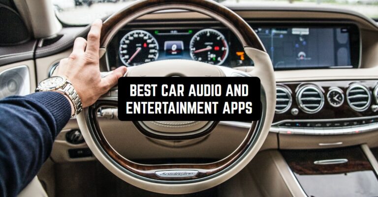 BEST CAR AUDIO AND ENTERTAINMENT APPS1