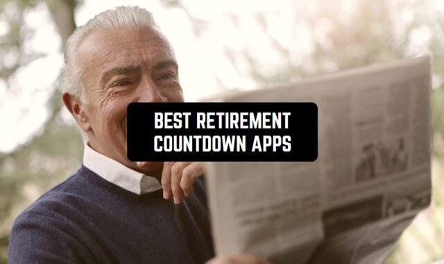 10 Best Retirement Countdown Apps for Android & iOS